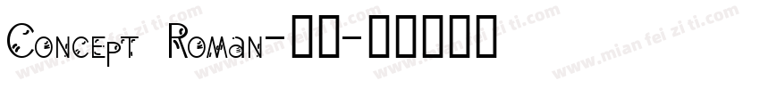 Concept Roman-常规字体转换